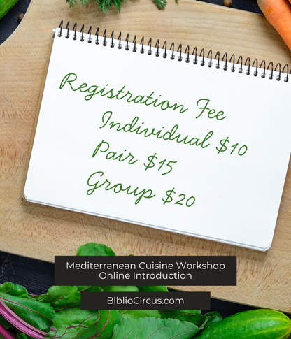 Online Introduction to Mediterranean Cuisine Workshop, Registration Fees on a cutting board surrounded by vegetables