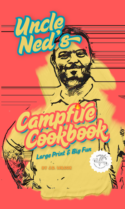 Uncle Ned's Campfire Cookbook